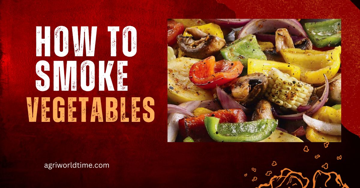 how to smoke vegetables
